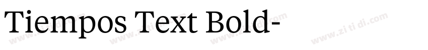 Tiempos Text Bold字体转换 Tiempos Text Bold字体转换